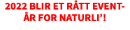 2022 blir et rått event-år for NATURLI’!